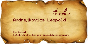 Andrejkovics Leopold névjegykártya